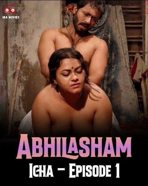 Abhilasham (Icha) S01E02 (2023) Hindi IBAMovies Web Series HDRip 720p 480p Movie