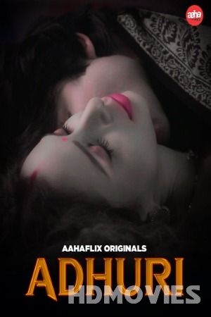 Adhuri (2024) Hindi AahaFlix Movie