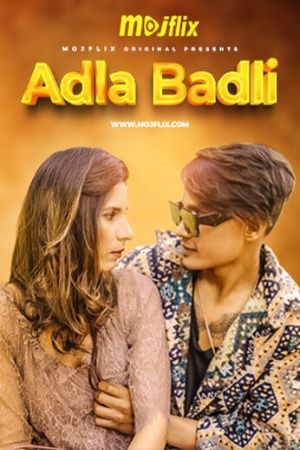 Adla Badli S02E01 (2024) Hindi Web Series HDRip 720p 480p Movie