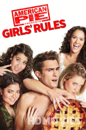 American Pie Presents Girls Rules (2020) Hindi Dubbed Movie