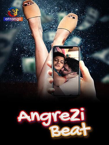 Angrezi Beat S01 Part 1 (2023) Hindi Atrangii Web Series HDRip 720p 480p Movie