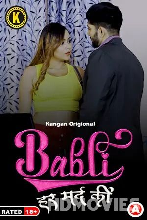 Babli Har Mard Ki (2024) Hindi Season 01 Episodes 03 to 04 Kangan Movie