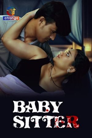 Baby Sitter (2024) Hindi Atrangii Short Film HDRip 720p 480p Movie