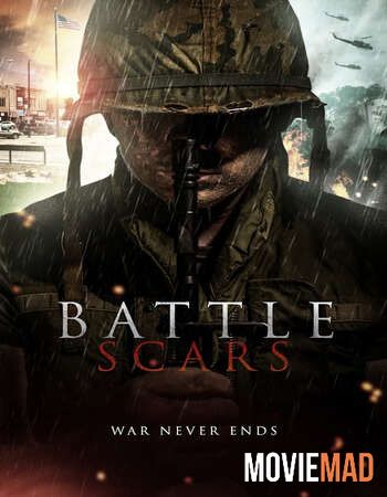 Battle Scars 2020 Hindi Dubbed WEB DL Full Movie 720p 480p Movie