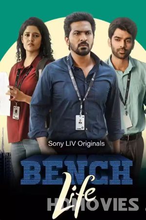 Bench Life (2024) Hindi Dubbed Season 1 Episode 1 to 5