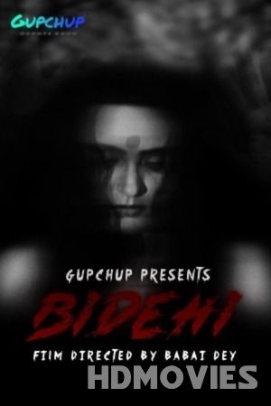 Bidehi (2020) Hindi Season 01 GupChup Movie