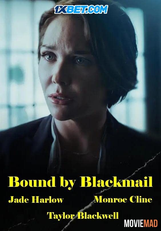 Bound by Blackmail 2022 Hindi (Voice Over) Dubbed WEBRip Full Movie 720p 480p