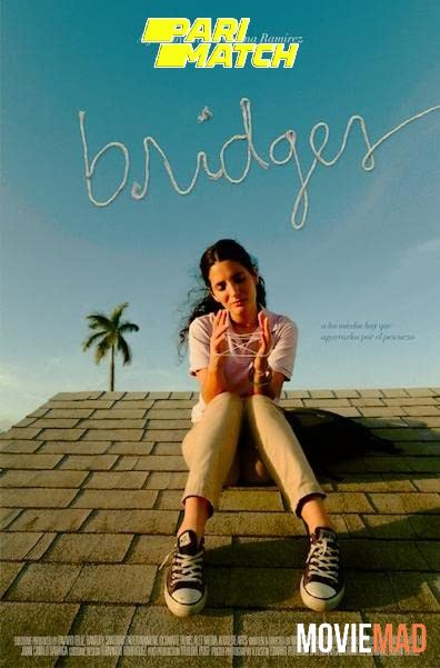 Bridges 2021 Hindi (Voice Over) Dubbed WEBRip Full Movie 720p 480p Movie