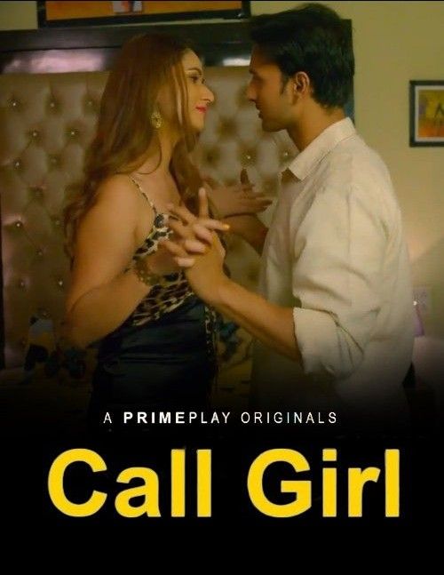 Call Girl S01E01 (2023) Hindi PrimePlay Web Series HDRip 720p 480p Movie