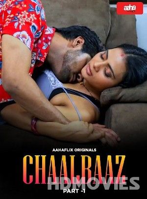 Chaalbaaz (2024) AahaFlix S01 Part 1 Hindi Web Series Movie