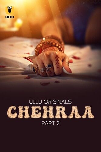 Chehraa - Part 2 (2024) S01 Hindi ULLU Web Series HDRip 720p 480p Movie