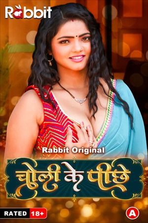 Choli Ke Piche (Season 1) Part 1 (2023) Hindi RabbitMovies Web Series HDRip 720p 480p