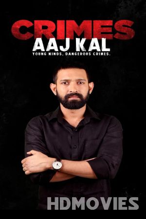 Crimes Aaj Kal (2024) Hindi Season 03 Movie