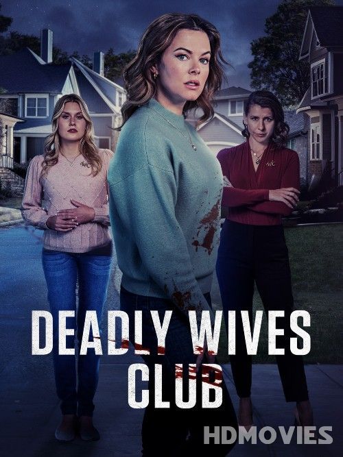 Deadly Wives Club (2024) English Movie