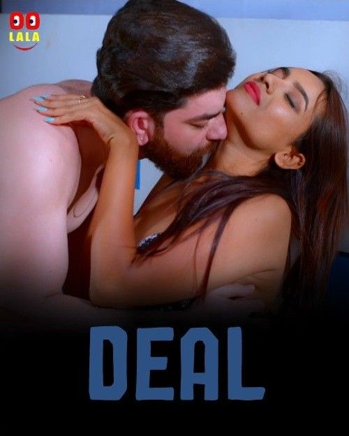 Deal S01 Part 1 (2023) Hindi Oolala Web Series HDRip 720p 480p Movie