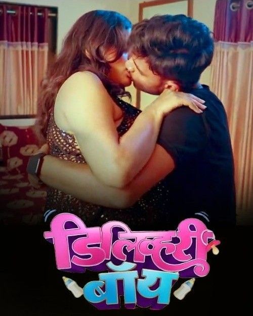 Delivery Boy (2023) Hindi SexFantasy Short Film HDRip 720p 480p Movie