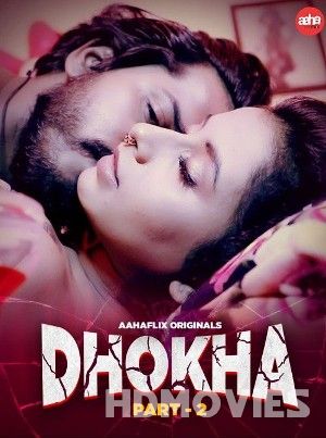 Dhokha (2024) AahaFlix S01 Hindi Web Series Movie