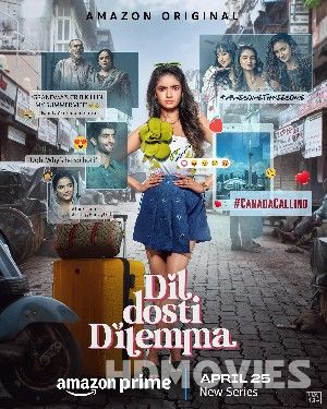 Dil Dosti Dilemma (2024) S01 Hindi Web Series Movie