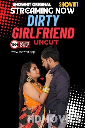 Dirty Girlfriend (2024) Hindi ShowHit