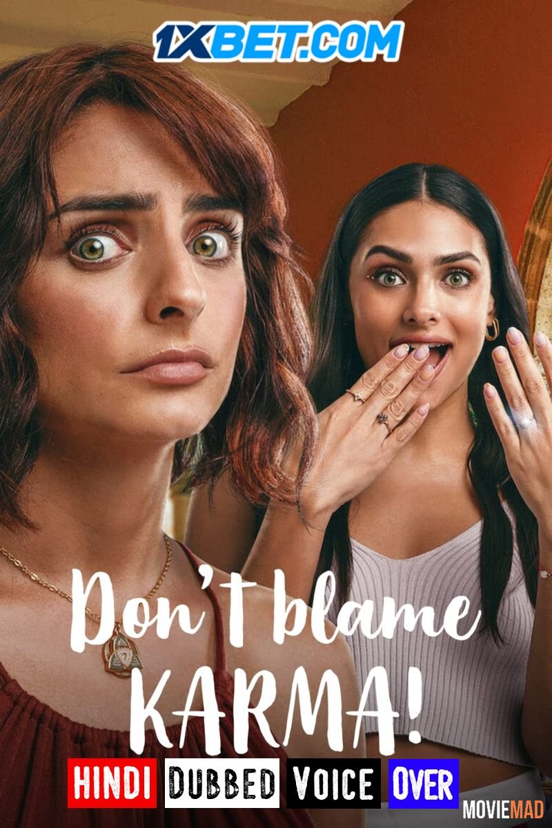 Dont Blame Karma (2022) Hindi (Voice Over) Dubbed WEBRip Full Movie 720p 480p Movie