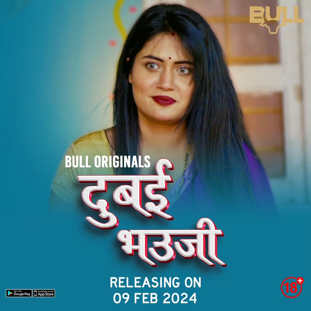 Dubai Bhauji (Season 01) Part 01 (2024) Hindi BullApp WEB Series HDRip 720p 480p Movie