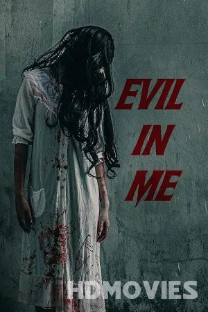 Evil in Me (2024) Hindi Dubbed