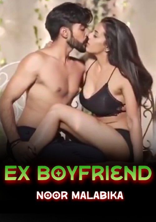 Ex Boyfriend (2023) Hindi Short Film HDRip 720p 480p Movie