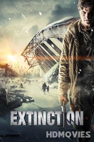 Extinction (2015) Hindi Dubbed Movie