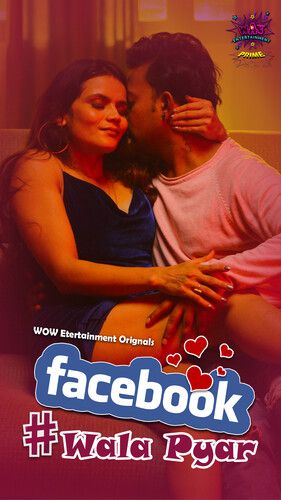 Facebook Wala Pyar S01 Part 01 (2024) WowEntertainment Hindi Web Series HDRip 720p 480p Movie