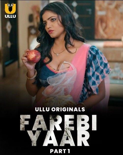 Farebi Ishq (Season 1) Part 1 (2024) Hindi ULLU Web Series HDRip 720p 480p Movie