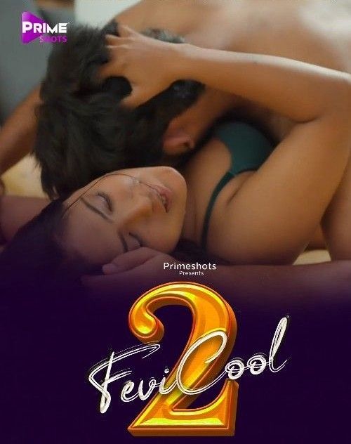 Fevicool 2 S01E02 (2023) Hindi PrimeShots Web Series HDRip 720p 480p Movie