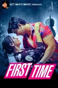 First Time S01E01 (2024) Hindi BullApp Web Series HDRip 720p 480p Movie