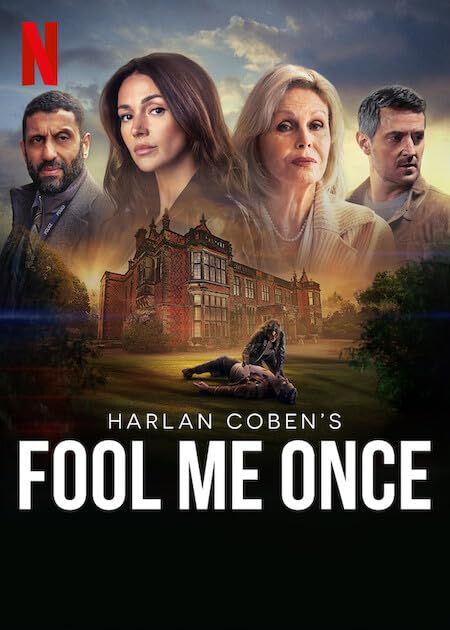 Fool Me Once (Season 1) (2024) Hindi Dubbed Web Series Netflix HDRip 720p 480p Movie