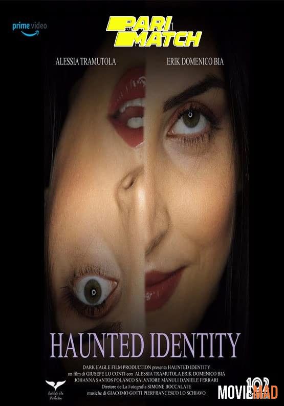 Haunted Identity 2021 Hindi (Voice Over) Dubbed WEBRip Full Movie 720p 480p Movie