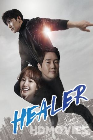 Healer (2014) Hindi Dubbed Season 1 Movie