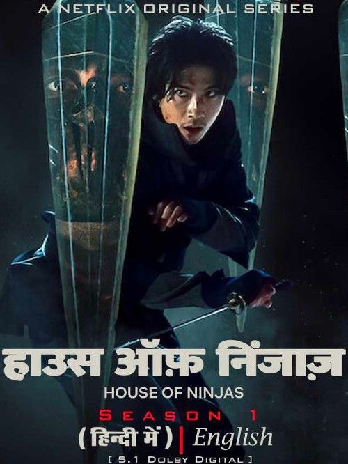 House of Ninjas (Season 1) (2024) Hindi Dubbed TV Series HDRip 720p 480p Movie