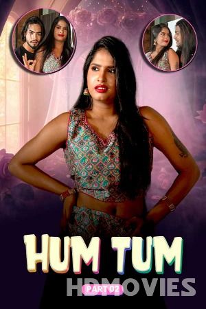 Hum Tum (2024) Hindi Season 01  Episodes 02 MeetX Movie