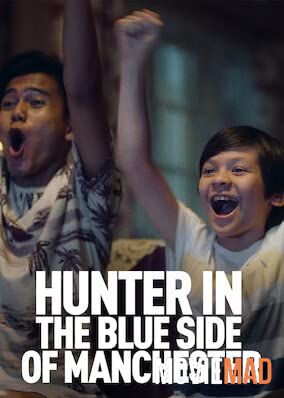 Hunter in the Blue Side of Manchester 2020 Hindi (Voice Over) Dubbed WEBRip Full Movie 720p 480p Movie