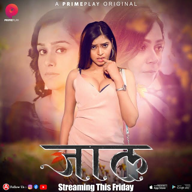 Jaal (Season 1) Part 1 (2024) Hindi PrimePlay Web Series HDRip 720p 480p Movie