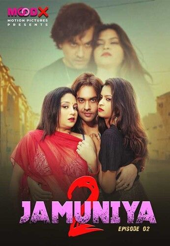 Jamuniya S02E02 (2023) Moodx Hindi Web Series HDRip 720p 480p Movie