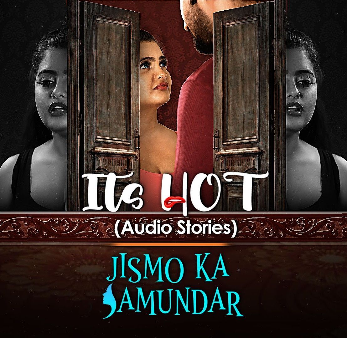 Jismo Ka Samundar (Its Hot) (2024) Hindi Audio Stories ULLU Short Film HDRip 720p 480p Movie