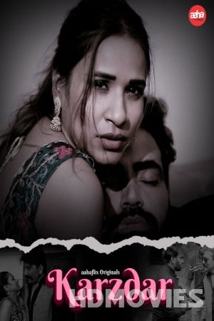 Karzdar (2024) Hindi AahaFlix Movie