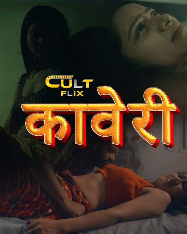 Kaveri S01 (2024) Part 1 Hindi Cultflix WEB Series HDRip 720p 480p Movie