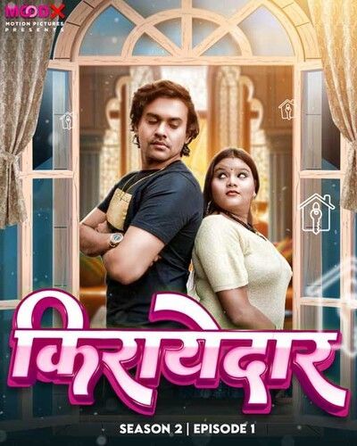 Kirayedaar S02E01 (2023) Moodx Hindi Web Series HDRip 720p 480p Movie