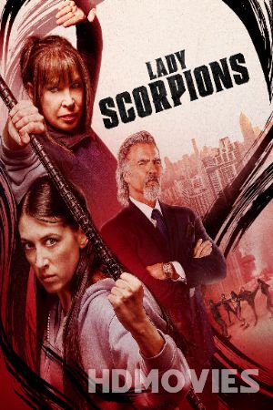 Lady Scorpions (2024) English Movie