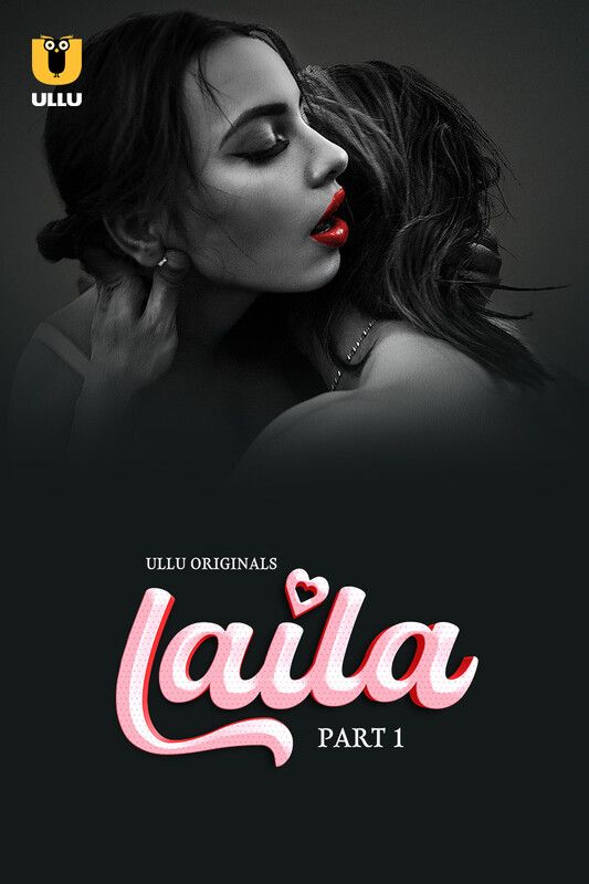 Laila - Part 1 (2024) Hindi ULLU Web Series HDRip 720p 480p Movie