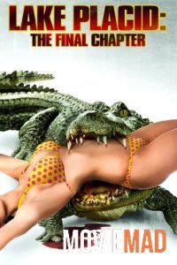 Lake Placid The Final Chapter (2013) Hindi Dubbed ORG HDRip Full Movie 720p 480p Movie