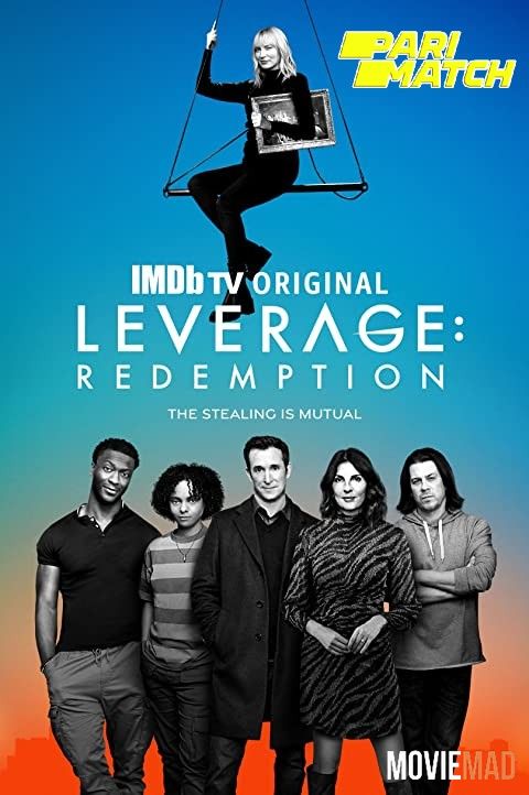 Leverage Redemption (2021) Complete Hindi (Voice Over) Dubbed WEBRip Full Series 720p 480p Movie