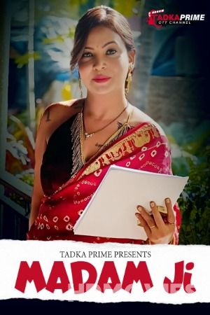 Madam ji (2024) Hindi Season 01 Episodes 01 to 02 TadkaPrime