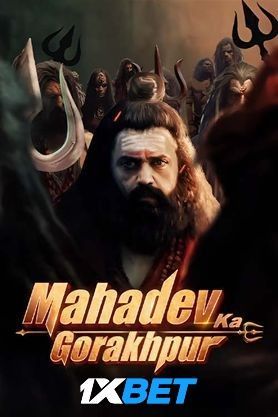 Mahadev Ka Gorakhpur (2024) Hindi Dubbed DVDScr Full Movie 720p 480p Movie